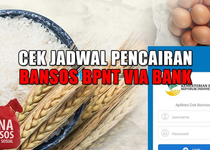 Bansos BPNT Rp600.000 Lewat Pos Sudah Cair, Cek Jadwal Pencairan Via Bank di Sini 
