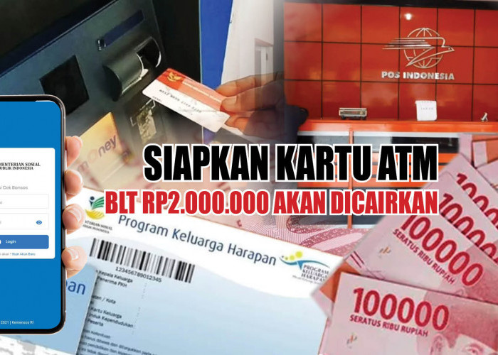 Siapkan Kartu ATM Anda, BLT Rp2.000.000 Akan Dicairkan pada September 2023