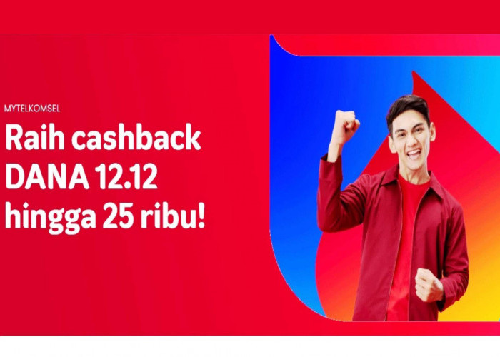 KHUSUS HARI INI! Promo 12.12 dari Telkomsel Ada Cashback DANA Hingga 25 Ribu