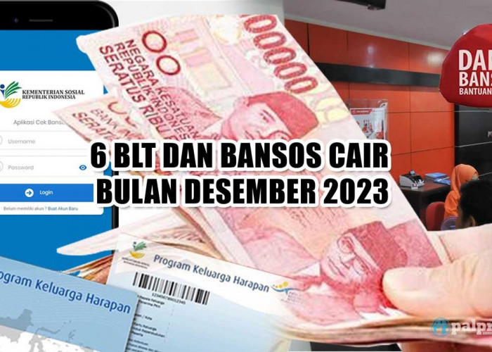 Alhamdulillah, 6 BLT dan Bansos Cair Bulan Desember 2023, KPM Ambil Bantuan di Pos dan ATM