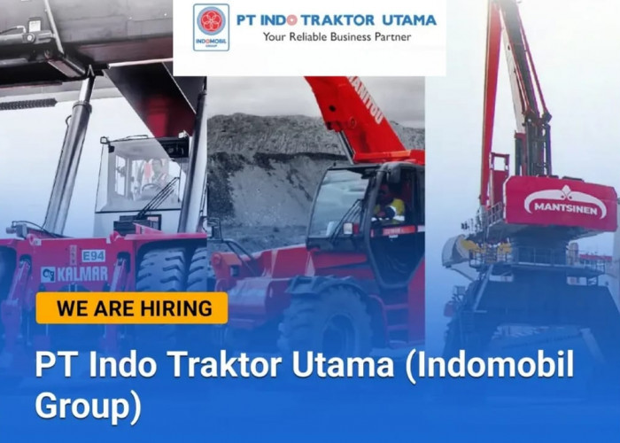 PT Indo Traktor Utama (Indomobil Group) Buka Lowongan Kerja, Ini Syarat dan Kualifikasinya!