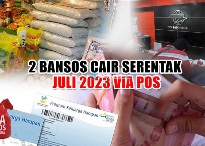 2 Bansos Cair Serentak Pada Juli 2023 via Pos