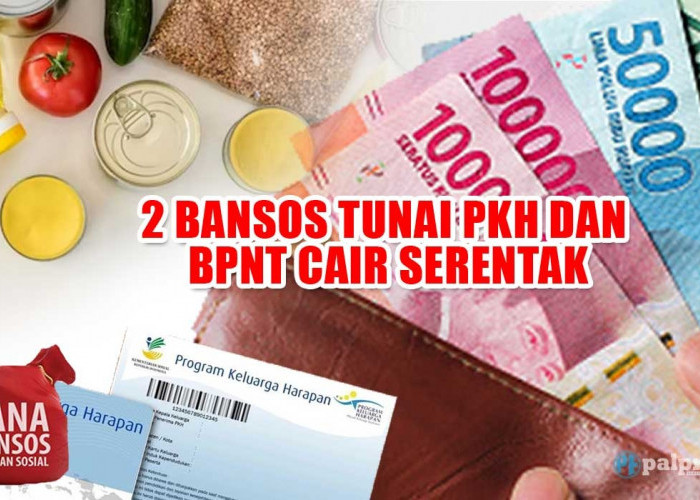 Cek Tanggalnya, 2 Bansos Tunai PKH dan BPNT Cair Serentak, KPM Auto Senyum