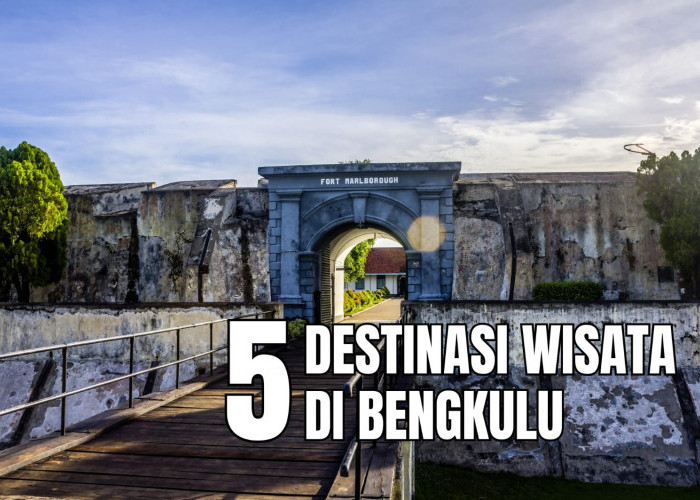 5 Destinasi Wisata di Bengkulu, No 3 dan 4 Penuh Sejarah dan Misteri!