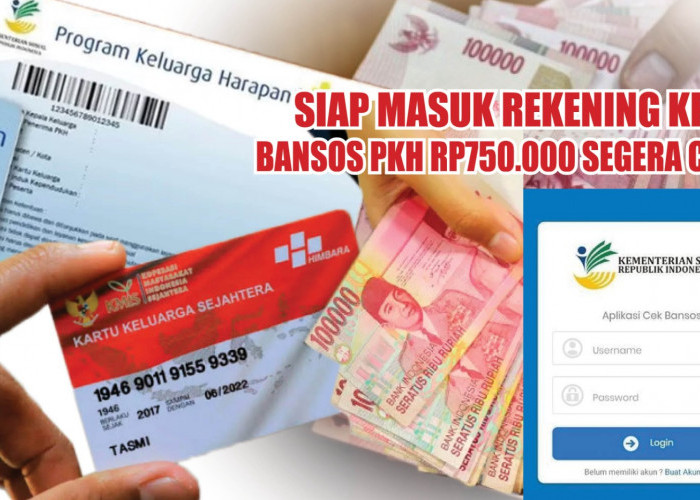 Siap Masuk Rekening KPM! Bansos PKH Rp750.000 Segera Cair 