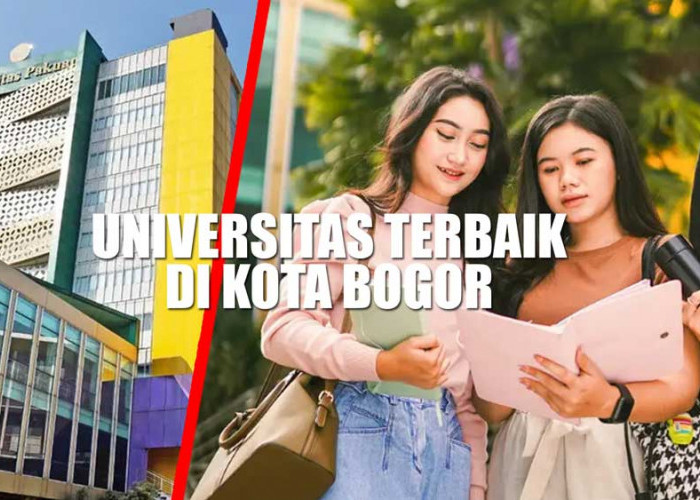 5 Universitas Terbaik di Kota Bogor versi UniRank 2023, UNPAK Peringkat Berapa?