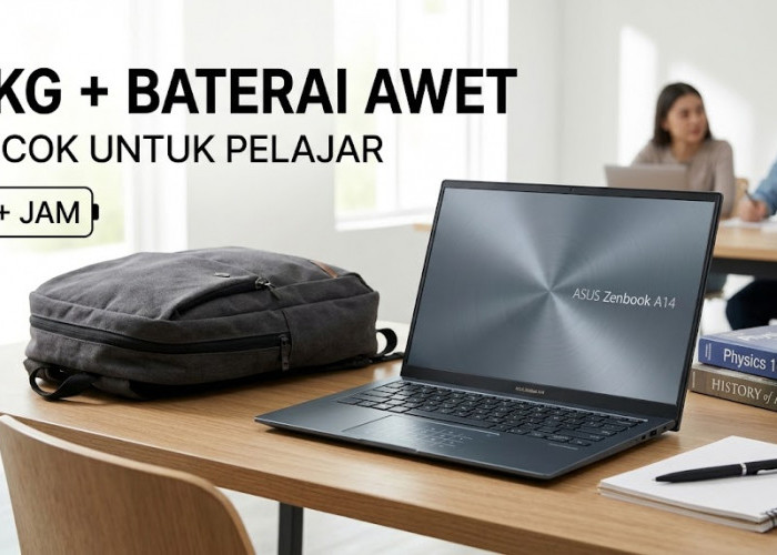 Nggak Bikin Pundak Pegal! Ini 5 Pilihan Laptop Ringan Bobot 1 Kg yang Cocok Buat Pelajar dan Mahasiswa