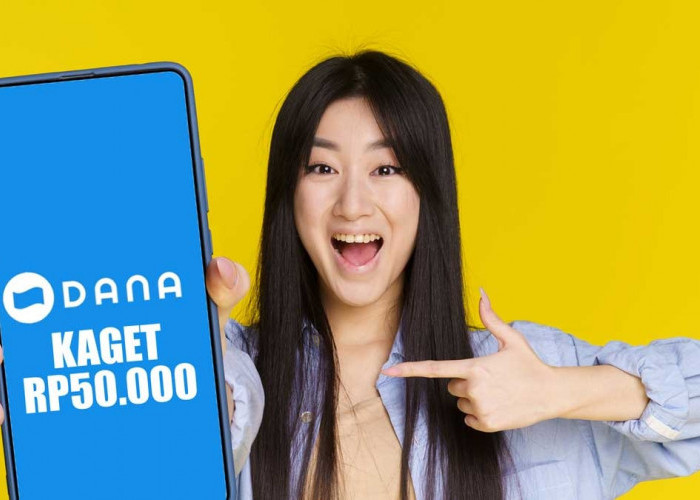 Cuan Gratis DANA Kaget 50 Ribu, Hari Ini Dibagikan Khusus Pemilik Akun DANA, Klaim Sekarang!