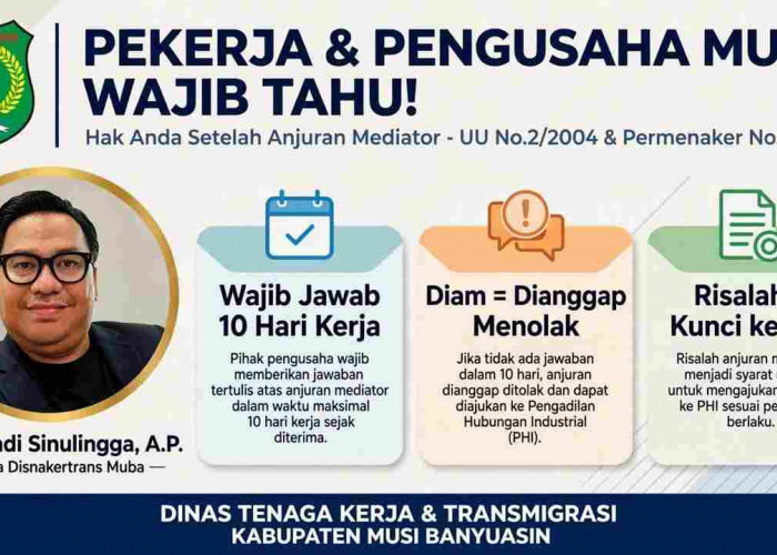 Jangan Salah Langkah! Disnakertrans Muba Jelaskan Hak Pekerja dan Pengusaha dalam Mediasi