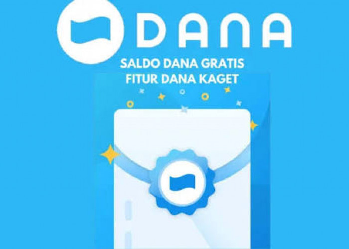 Rezeki Nomplok! Klaim Saldo DANA Kaget Rp 500.000, DIjamin Cuan Kamu Dapatkan Dengan Cepat
