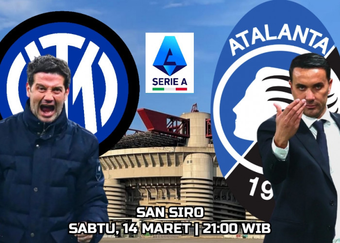 Liga Serie A Inter Milan vs Atalanta BC: Memulai Lembaran Baru Usai Kekalahan Telak