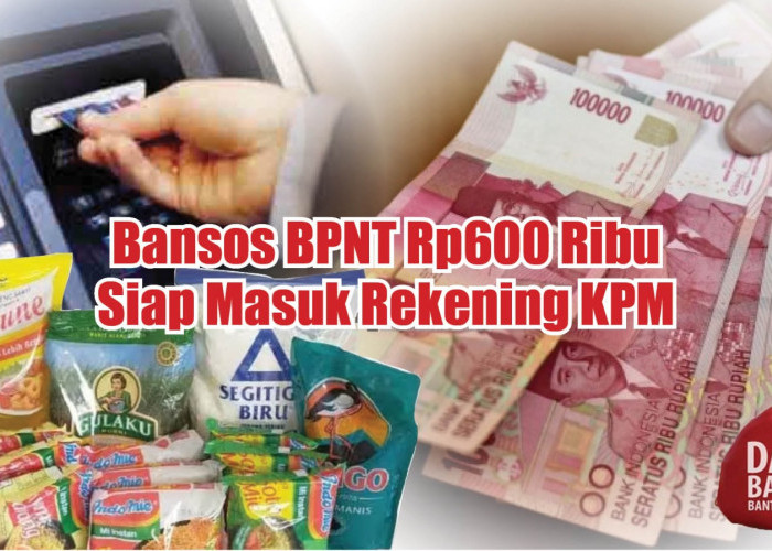 Cair Awal September! Bansos BPNT Rp600 Ribu Siap Masuk Rekening KPM