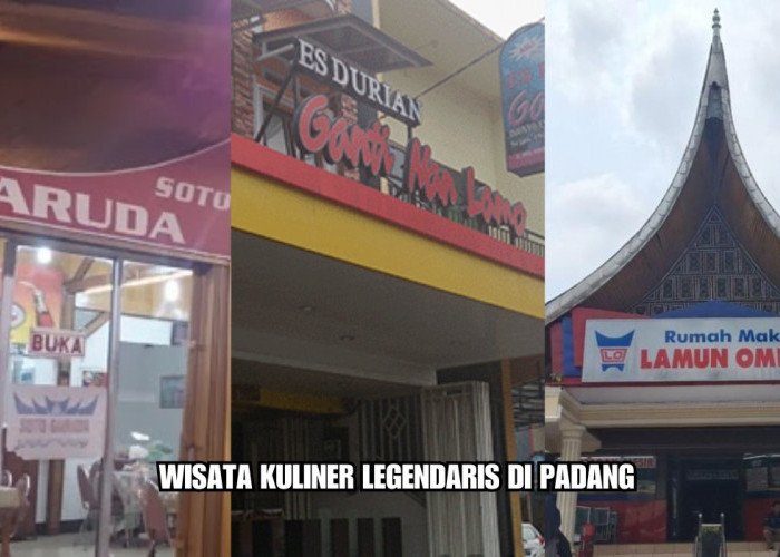 Dimana Tempat Wisata Kuliner Legendaris di Padang? Cek 5 Lokasinya Disini, Nomor 4 Jadi Favorit BJ Habibie