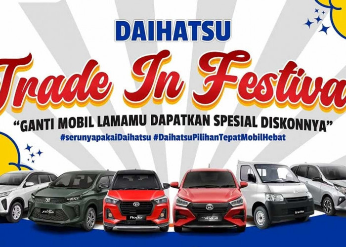 Hadir di Palembang, Tukar Tambah Untung di Daihatsu Trade In Festival  