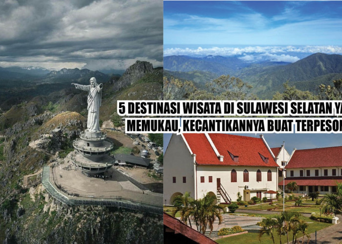5 Destinasi Wisata di Sulawesi Selatan yang Memukau, Kecantikannya Buat Terpesona