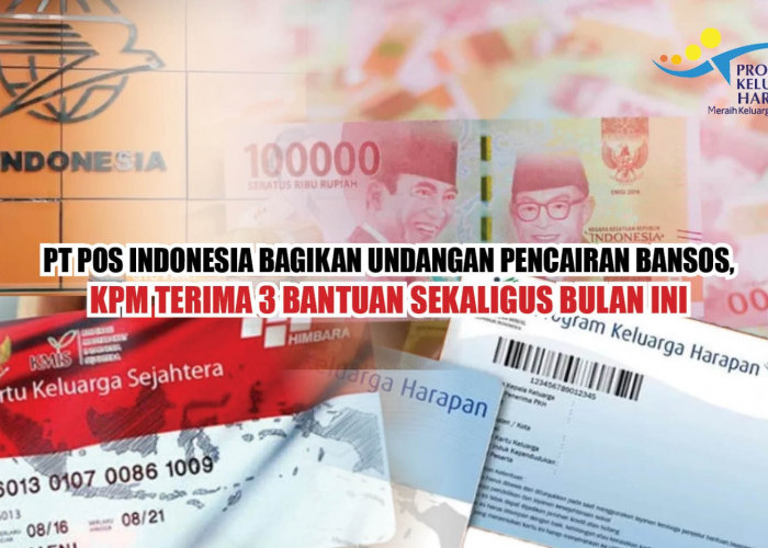 Info Terkini! PT Pos Indonesia Bagikan Undangan Pencairan Bansos, KPM Terima 3 Bantuan Sekaligus Bulan Ini 