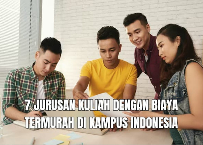 7 Jurusan Kuliah dengan Biaya Termurah di Indonesia, Ada Jurusan Teknik di Kampus QS WUR 2024