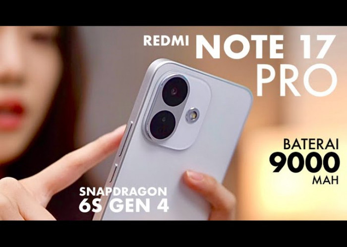 Redmi Note 17 Pro Max Resmi Hadir! Baterai 10.000 mAh dan Spek Gila!  