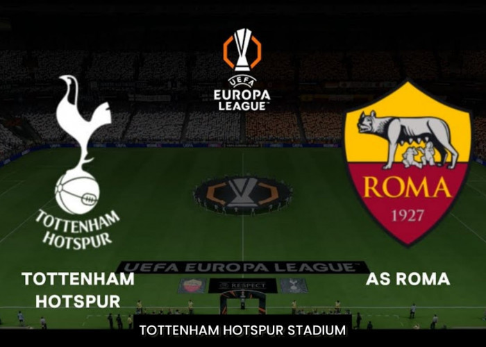 Tottenham Hotspur vs Roma-Preview Liga Eropa, Kabar Tim, Susunan Pemain dan Prediksi Skor