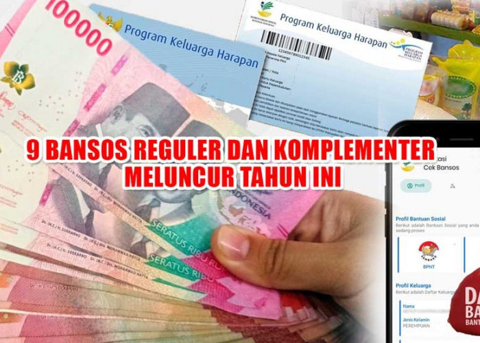 9 Bansos Reguler dan Komplementer Meluncur Tahun Ini, Ada yang Diperpanjang 