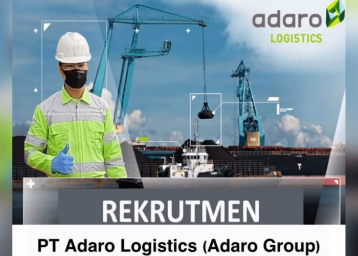 Lowongan Kerja PT Adaro Logistics (Adaro Group) perusahaan  Tambang dan pembangkit listrik