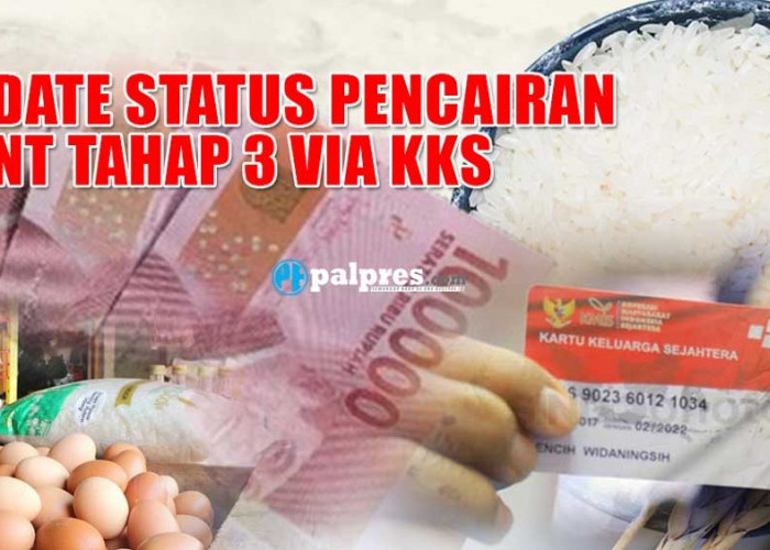 5 Bansos Cair Pertengahan Juni, Update Status Pencairan BPNT Tahap 3 Via KKS 