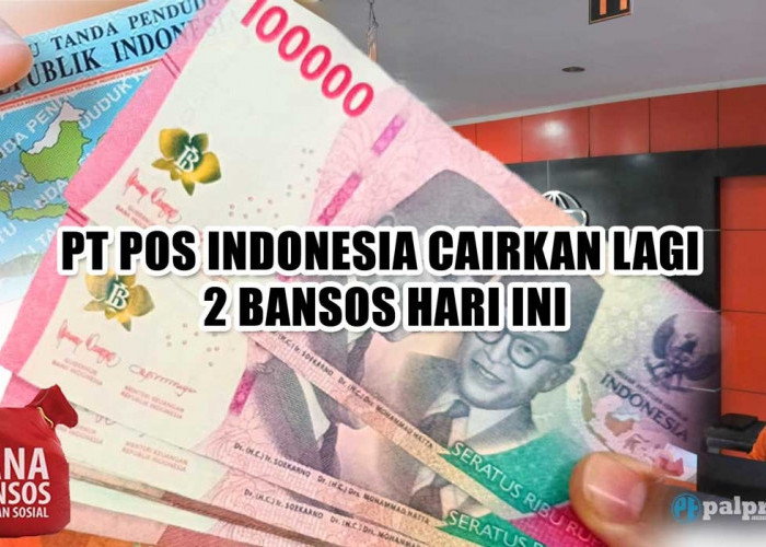 PT Pos Indonesia Cairkan Lagi 2 Bansos Hari Ini, KPM Kategori Ini yang Dapat 