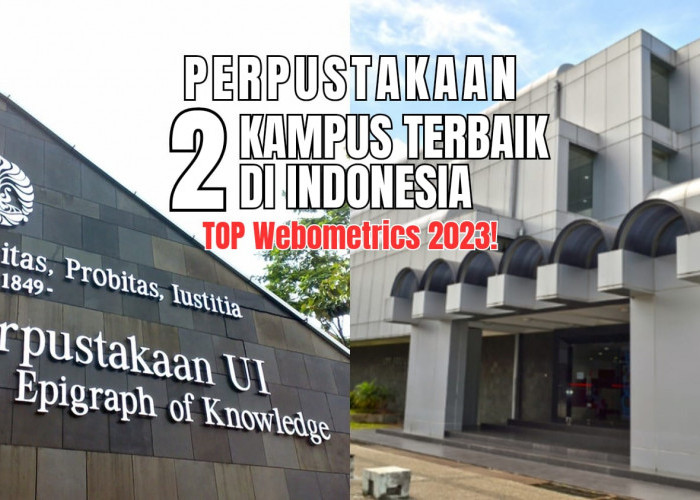 Intip Kemegahan Perpustakaan 2 Kampus Terbaik  Indonesia TOP Webometrics 2023, No 1 Mirip Mall