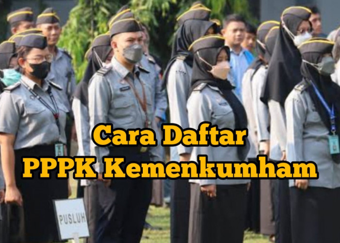 Cara Daftar PPPK Kemenkumham 2024, Ini Berkas-berkas yang Harus Disiapkan Pelamar