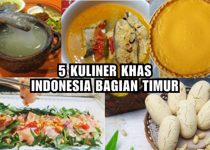 5 Kuliner Khas Indonesia Timur, Ada yang Mirip Sashimi, Sudah Pernah Coba?