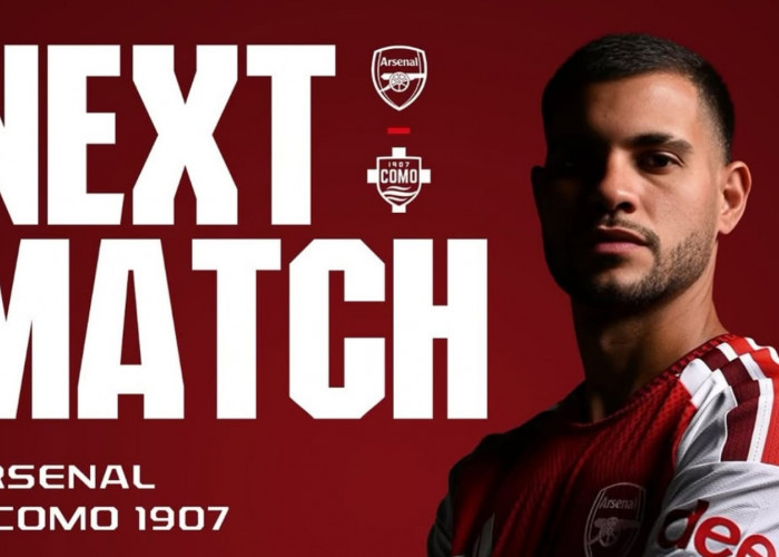 Pertandingan Persahabatan Arsenal vs Como, Laga Terakhir The Gunners Menjelang Community Shield