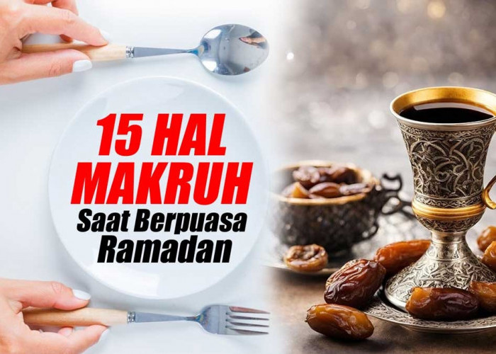 Yuk Jaga Kualitas Ibadah Puasa dengan menghindari 15 Hal Makruh Saat Berpuasa Ramadan, Dicatat Ya!