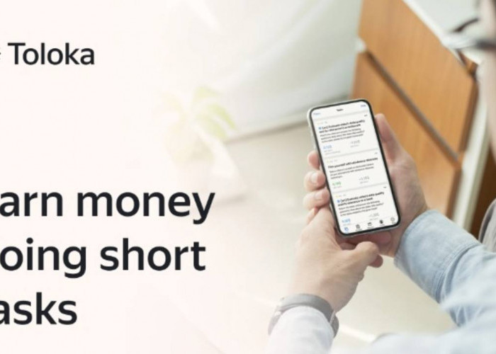Cara Mudah Dapat Uang dari Aplikasi Toloka: Kerjakan Tugas, Cuan Gratis Mengalir!