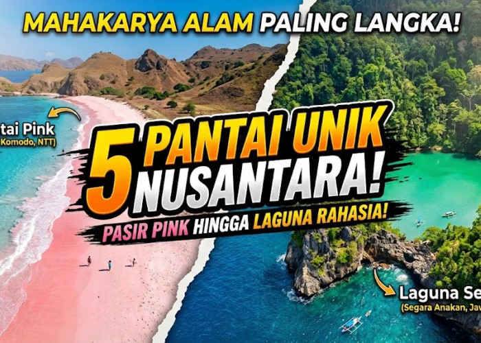 Mahakarya Alam Terlangka! Dari Pasir Merah Muda Hingga Laguna Rahasia, Ini 5 Surga Pantai Unik di Nusantara