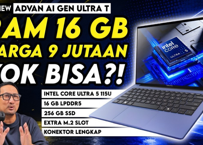 Siap Lawan MacBook? Review Jujur Advan AI Gen Ultra T