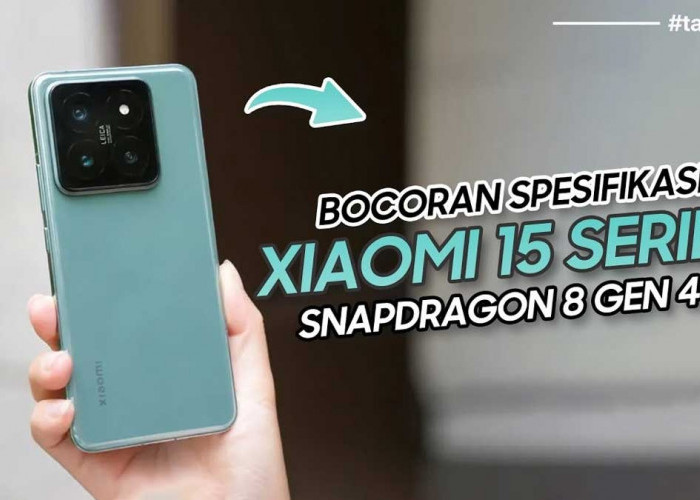 Seperti Apa Performa Xiaomi 15 dengan Upgrade Spesfikasi dan Fitur Unggulan, Soal Harga Bakal Naik Juga?