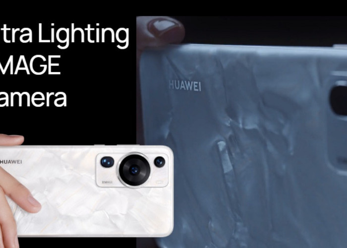 5 Keunggulan Huawei P60 Pro 2024, Punya Kamera Yang Jernih, Buat Rekam Video Lebih Stabil Dari Pada Yang Lain!