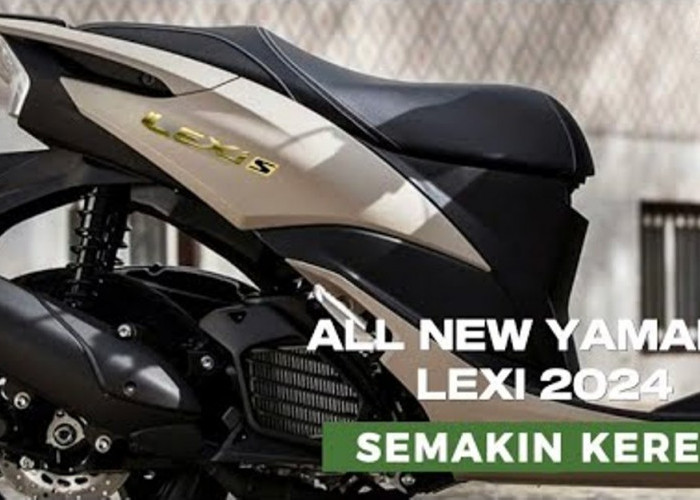 Yamaha Rilis Motor Matic Terbaru Memiliki Mesin 125 CC, New Yamaha Lexi 2024 Siap Mengaspal!