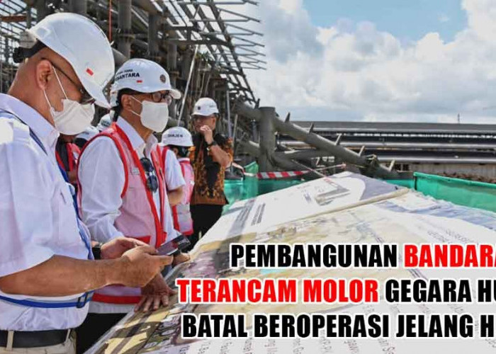 Pembangunan Bandara di IKN Terancam Molor Gegara Hujan, Siapkan 2 Alternatif untuk Tamu Upacara HUT RI