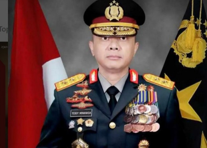   Irjen Teddy Minahasa Sosok Polisi Terkaya di Indonesia