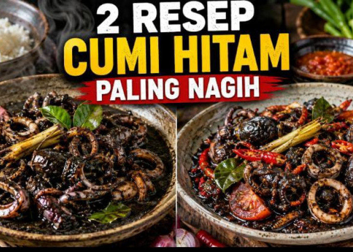 Nasi Sebakul Auto Habis! Cobain 2 Resep Olahan Cumi Tinta Hitam yang Gurih, Pekat, dan Gak Bau Amis