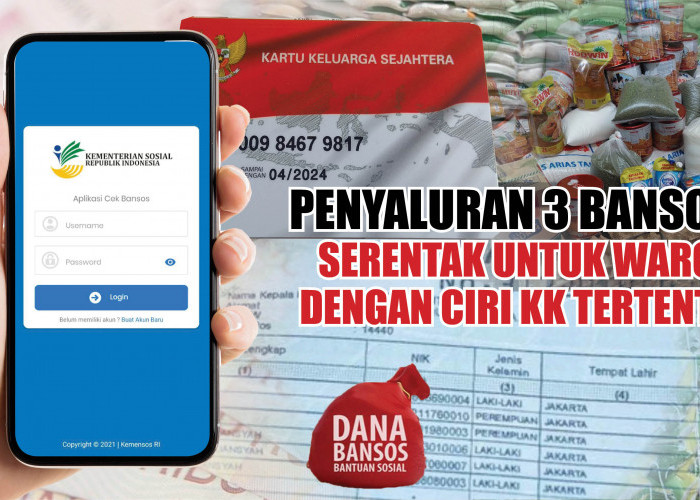 Penyaluran 3 Bantuan Sosial Serentak untuk Warga dengan Ciri KK Tertentu, Buruan Cek!