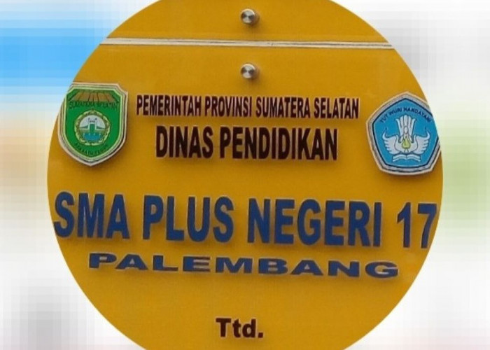 SMA Terbaik se Sumatera Selatan Versi TOP 1000 Sekolah, Prestasi SMAN 17 Palembang Gak Kaleng-kaleng!
