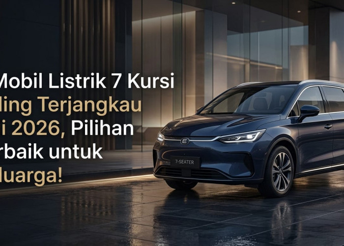 Bawa Kabin Luas dan Jarak Tempuh Ekstrem, Kenali 5 Pilihan Mobil Listrik Keluarga Paling Worth It Saat Ini