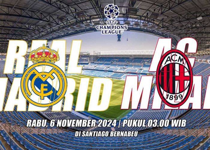 Liga Champions Real Madrid vs Milan Preview, Kabar Tim, Susunan Pemain dan Prediksi Skor 'Laga Klasik Eropa'