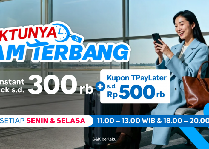 Promo Waktunya Jam Terbang Traveloka: Berburu Tiket Hemat Impian Bikin Liburan Makin Hits!