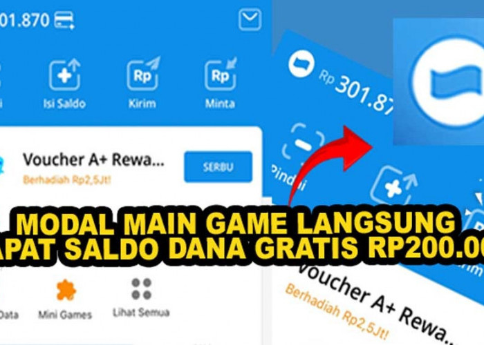 Rezeki Nomplok Guys, Modal Main Game Langsung Dapat Saldo DANA Gratis Rp200.000, Buruan Buktikan Sendiri