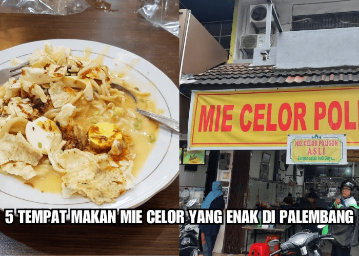 5 Tempat Makan Mie Celor Terenak di Palembang, Perpaduan Mie dengan Kuah Kaldu Udang Kental, Menggugah Selera!