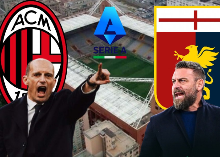 Liga Serie A: Genoa vs Milan - Laga Wajib Menang Demi Mengamankan Posisi Empat Besar