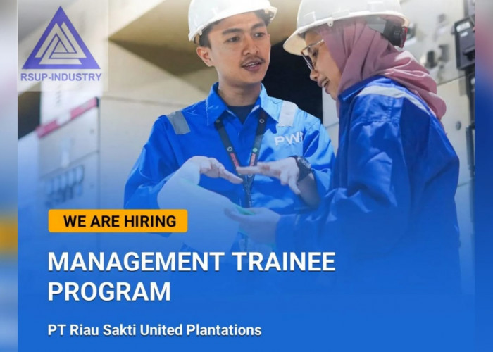 PT Riau Sakti United Plantations (Sambu Group) Buka Lowongan Kerja Terbaru Lulusan D3 dan S1 Banyak Benefitnya
